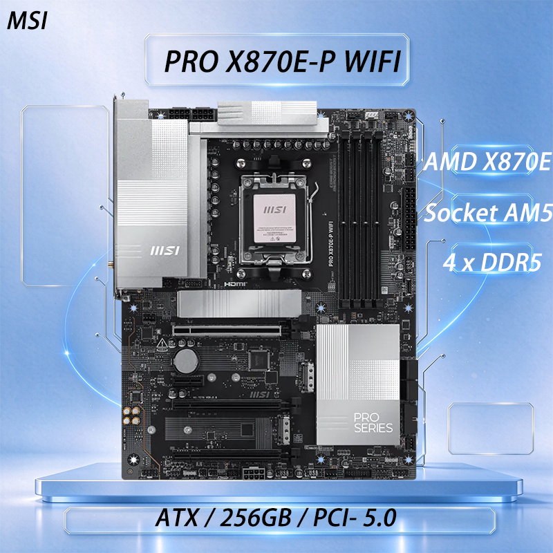 X870E Atx Motherboard - لوحة أم MSI PRO X870E-P WIFI